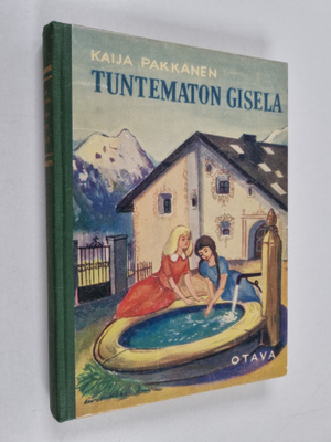 Kaija Pakkanen : Tuntematon Gisela (signeerattu, tekijän ...