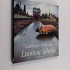 Lennart Nilsson : Luontoa läheltä : löytöretki luonnon pi... - pikkukuva 1