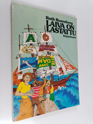 Ruth Rosenberg : Laiva on lastattu