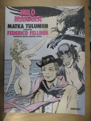 Milo Manara : MATKA TULUMIIN (Semic, 1990)