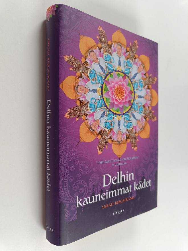 Mikael Bergstrand : Delhin kauneimmat kädet