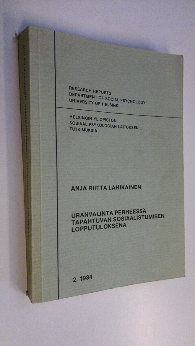 Anja Riitta Lahikainen : Uranvalinta perheessä tapahtuvan...