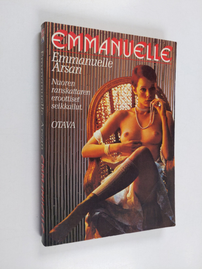 Emmanuelle Arsan : Emmanuelle : nuoren ranskattaren eroot...