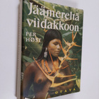 Per Höst : Jäämereltä viidakkoon - pikkukuva 1