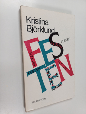 Kristina Björklund : Festen
