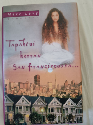 Marc Levy Tapahtui kerran San Franciscossa