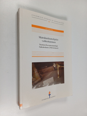 Auli Jämsänen : Matrikkelitaiteilijaksi valikoituminen : ...