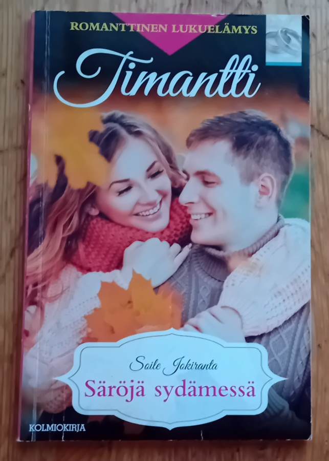 Timantti / Soile Jokiranta - Säröjä sydämessä