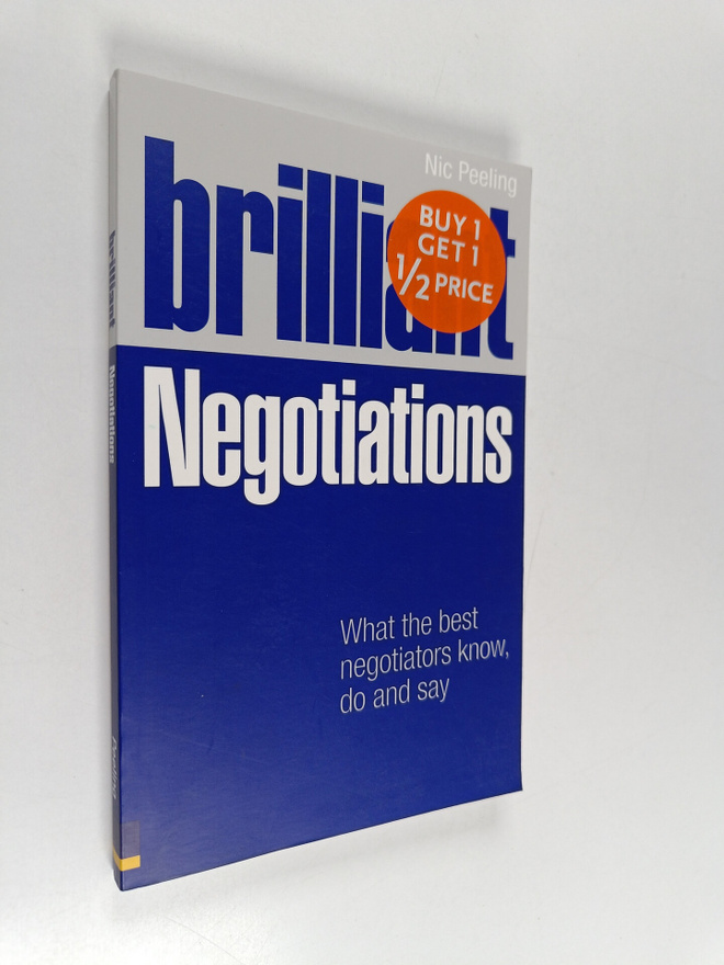 Nic Peeling : Brilliant negotiations : what brilliant neg...