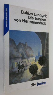 Balazs Lengyel : Sie Jungen von Hermannstadt