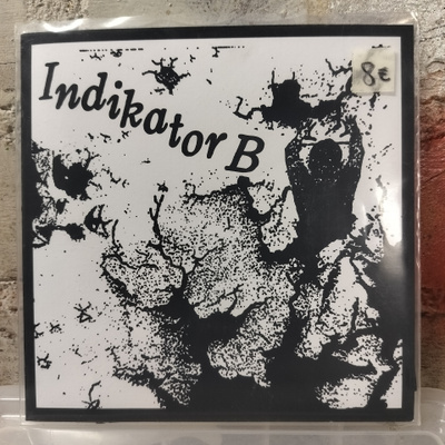 INDIKATOR B - S/T 7"