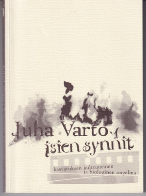 Juha Varto: Isien synnit