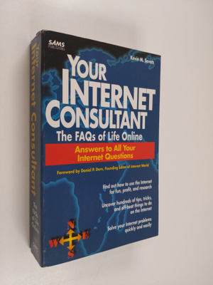 Kevin Savetz : Your Internet consultant : the FAQs of lif...