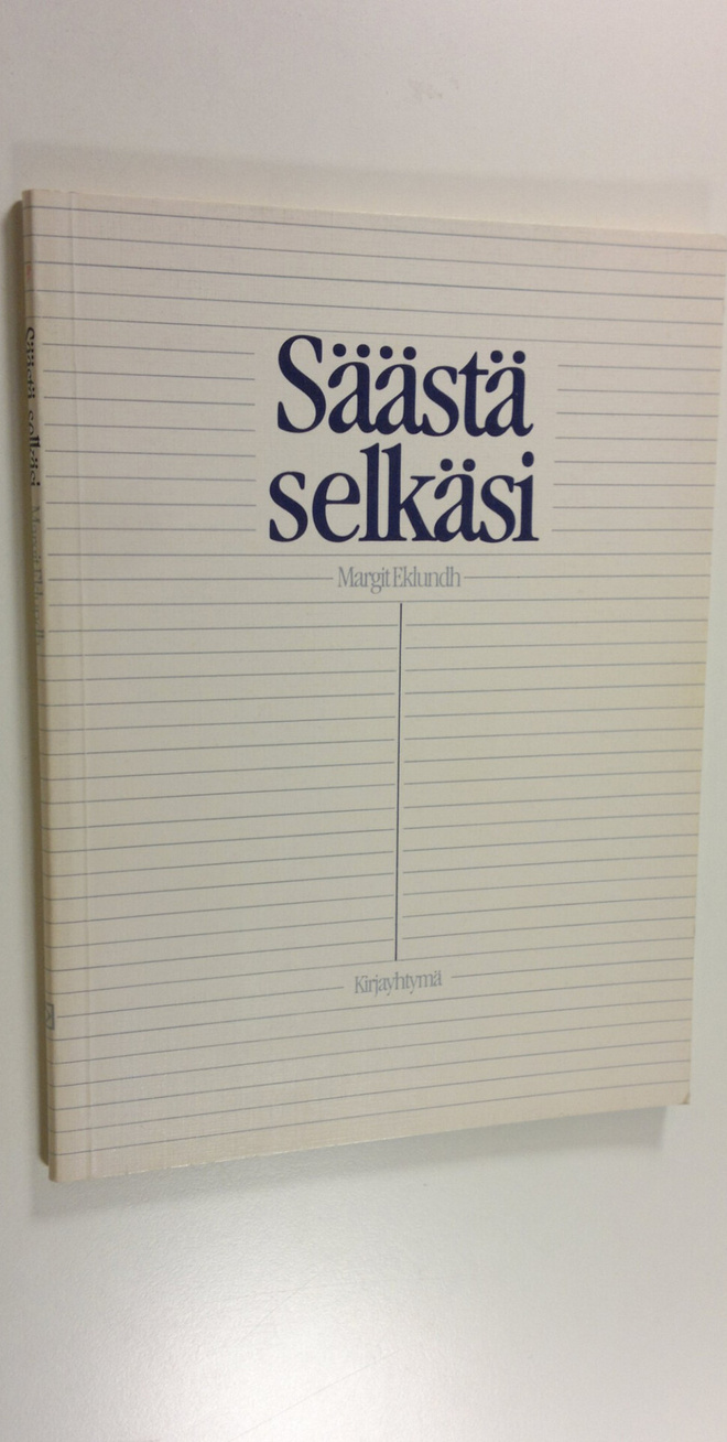 Margit Eklundh : Säästä selkäsi