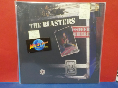 THE BLASTERS - OVER THERE M-/EX+ GER 1ST -82 PRESS LP