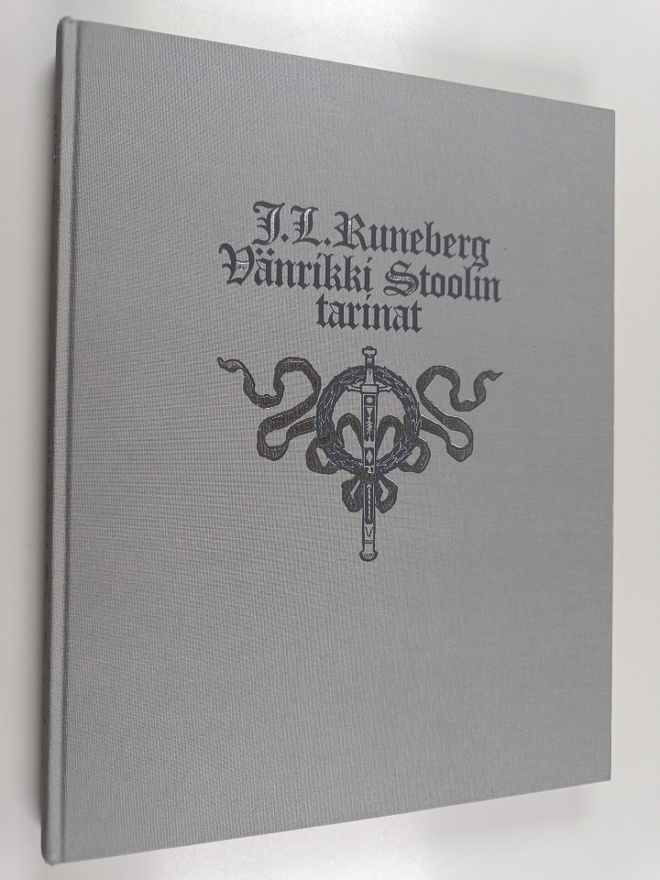Johan Ludvig Runeberg : Vänrikki Stoolin tarinat