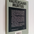 Niilo Lappalainen : Valkeasaari murtuu - pikkukuva 2