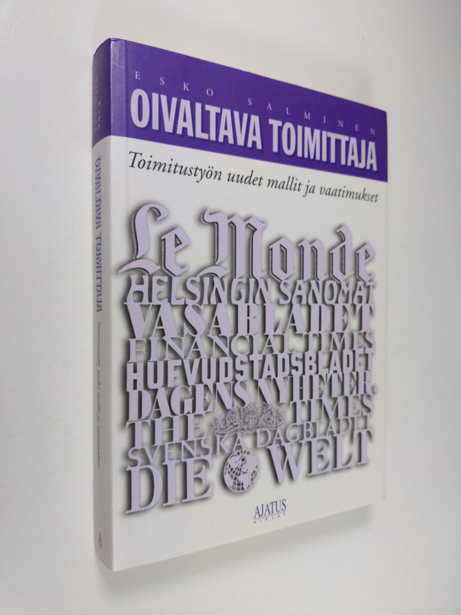 Esko Salminen : Oivaltava toimittaja : toimitustyön uudet...