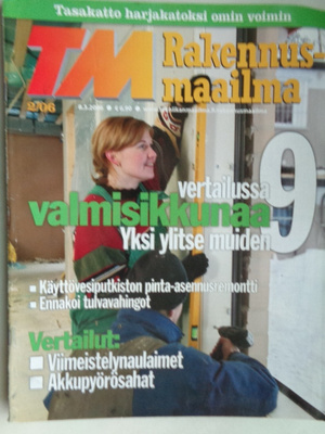 Tekniikan Maailma - Rakennusmaailma Nro 2/2006 (8.7)