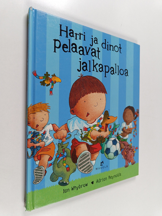 Ian Whybrow : Harri ja dinot pelaavat jalkapalloa