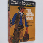 Gordon D. Shirreffs : Till sista man - pikkukuva 1