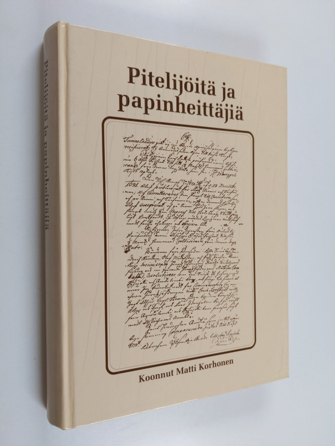 Pitelijöitä ja papinheittäjiä : epävirallinen Pyhäjärven ...