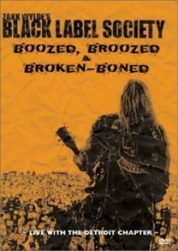 Black Label Society - Boozed, Broozed & Broken (DVD)