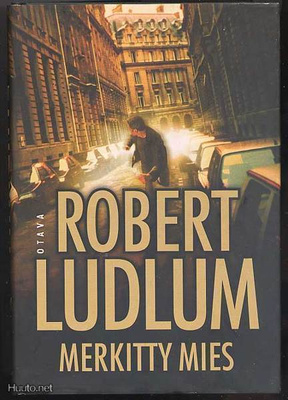 Ludlum, Robert: Merkitty mies (1.p.,sid+kp, 2006)