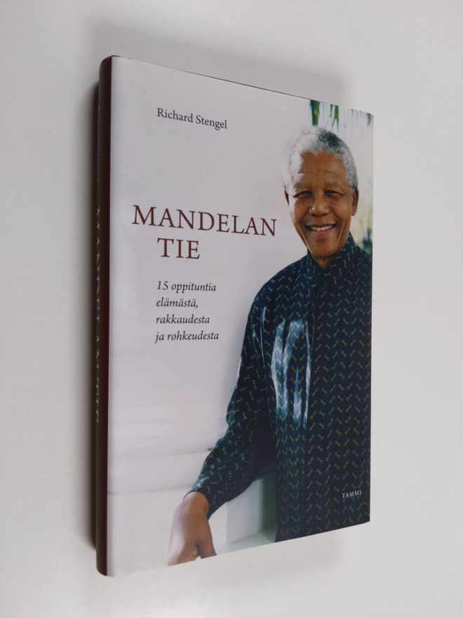 Richard Stengel : Mandelan tie : 15 oppituntia elämästä, ...