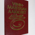 Juha Tanttu : Viininmaistajan aakkoset - pikkukuva 1