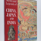 Brian P. Katz : Myths and Legends of China, Japan, and India - pikkukuva 1
