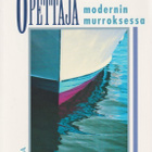 Hannele Niemi (toim.): Opettaja modernin murroksessa - pikkukuva 1