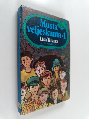 Lisa Tetzner : Musta veljeskunta 1 : erään ticinolaispoja...