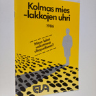 Kauko Sipponen : Kolmas mies - lakkojen uhri - pikkukuva 1