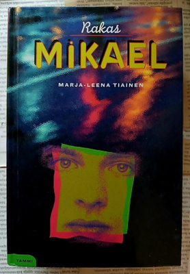 Marja-Leena Tiainen - Rakas Mikael (sid.)
