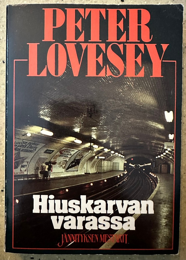 [Kirja] PETER LOVESEY: HIUSKARVAN VARASSA