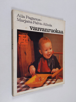 Aila Paganus : Vauvanruokaa
