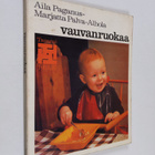 Aila Paganus : Vauvanruokaa - pikkukuva 1