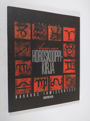 Teri King : Annan uusi horoskooppikirja : rakkaus ja ihmi...