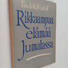 Fredrik Wislöff : Rikkaampaa elämää Jumalassa - pikkukuva 1