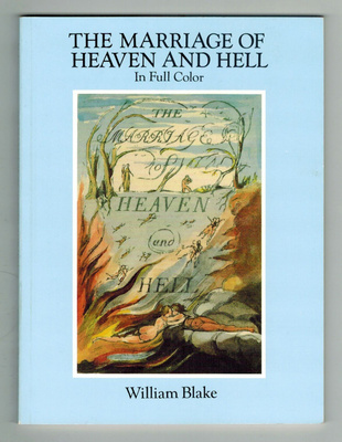 William Blake : The Marriage of Heaven and Hell