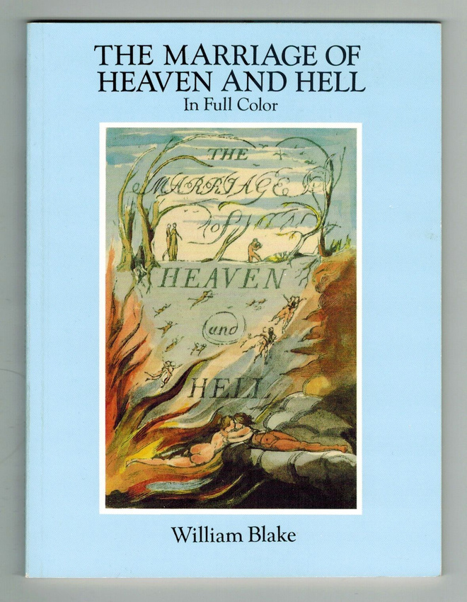 William Blake : The Marriage of Heaven and Hell