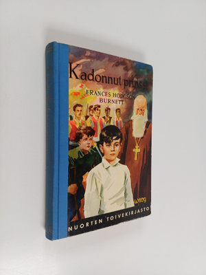 Frances Hodgson Burnett : Kadonnut prinssi