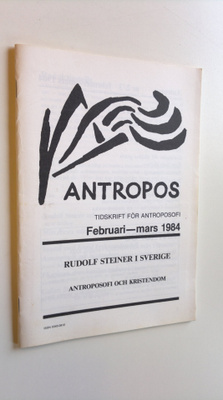 Antropos 1984 : Tidskrift för antroposofi - Februari - ma...