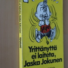 Schulz : Yrittänyttä ei laiteta, Jaska Jokunen (Tenavat 14 ) - pikkukuva 1