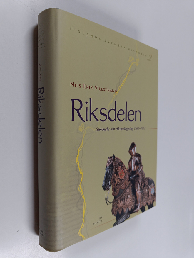 Kari Tarkiainen : Riksdelen : stormakt och rikssprängning...