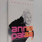 Anna Perho : Anna palaa : elä omaa elämääsi, älä muiden (... - pikkukuva 1