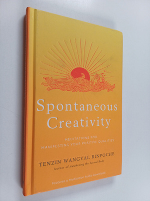 Tenzin Wangyal Rinpoche : Spontaneous Creativity - Medita...