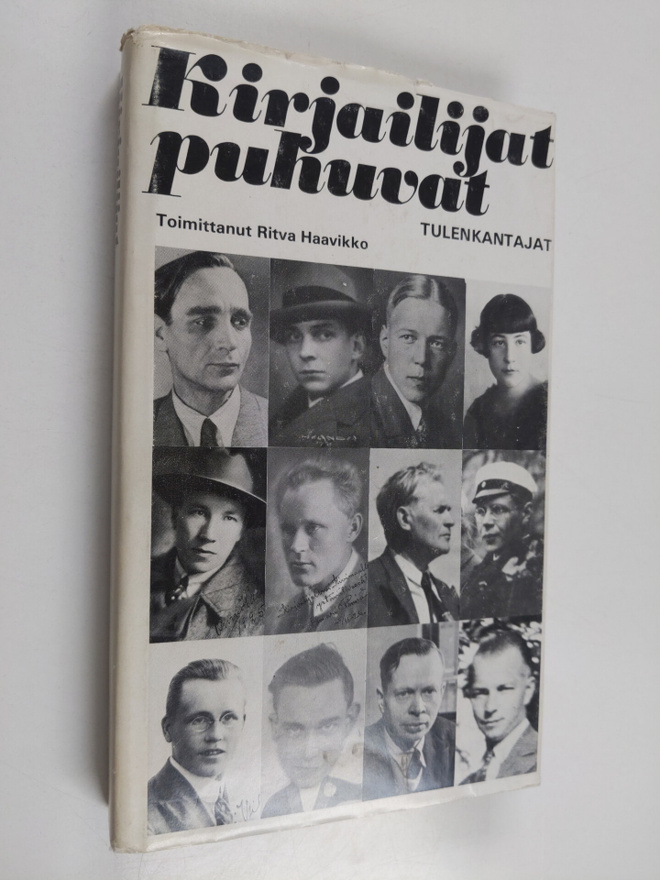 Ritva (toim.) Haavikko : Kirjailijat puhuvat : tulenkantajat