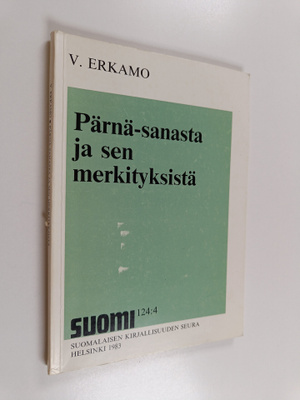V. Erkamo : Pärnä-sanasta ja sen merkityksistä